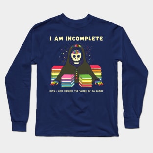 Incomplete Being Long Sleeve T-Shirt